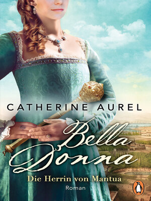 cover image of Bella Donna. Die Herrin von Mantua